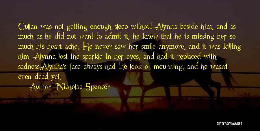 Sadness In Eyes Quotes By Nicholaa Spencer