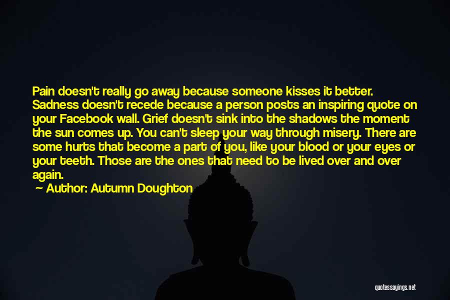 Sadness In Your Eyes Quotes By Autumn Doughton