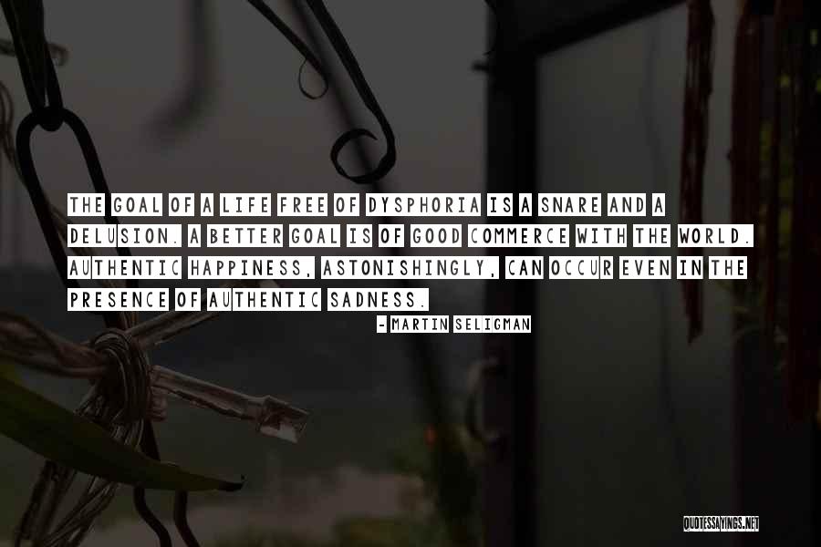 Sadness Life Quotes By Martin Seligman Sadness Life Quotes By Martin Seligman