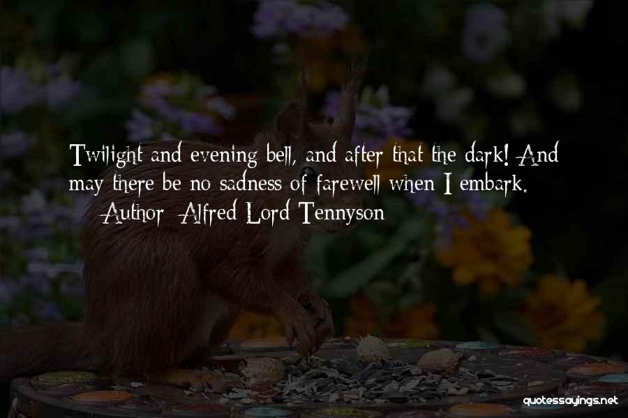 Sadness Of Death Quotes By Alfred Lord Tennyson