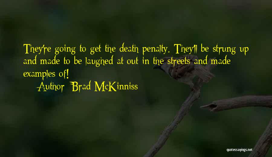 Sadness Of Death Quotes By Brad McKinniss
