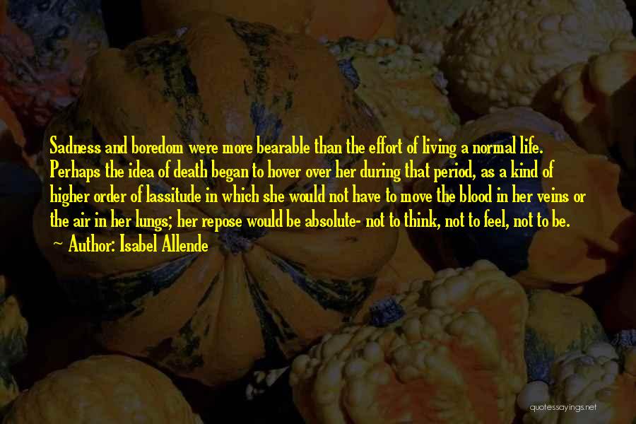 Sadness Of Death Quotes By Isabel Allende