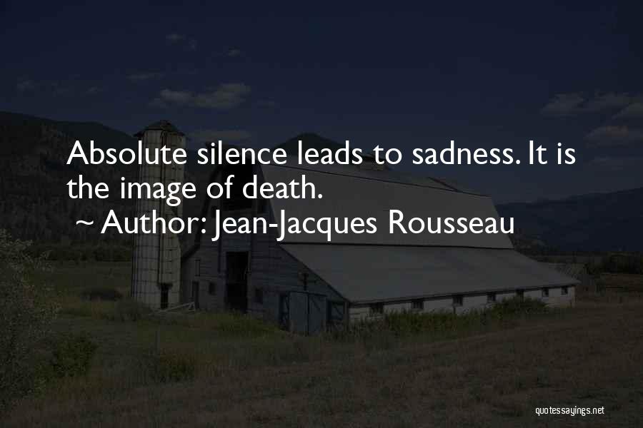 Sadness Of Death Quotes By Jean-Jacques Rousseau