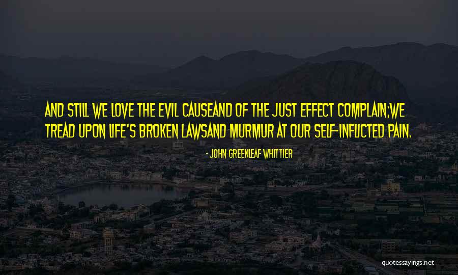 Sadness Of Love Quotes By John Greenleaf Whittier Sadness Of Love Quotes By John Greenleaf Whittier
