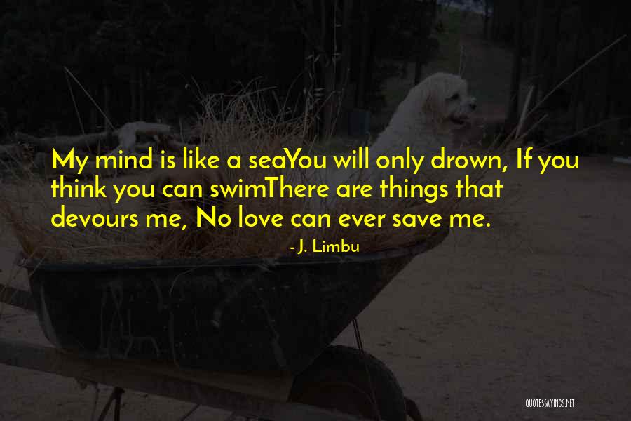 Sadness Poetry Quotes By J. Limbu Sadness Poetry Quotes By J. Limbu