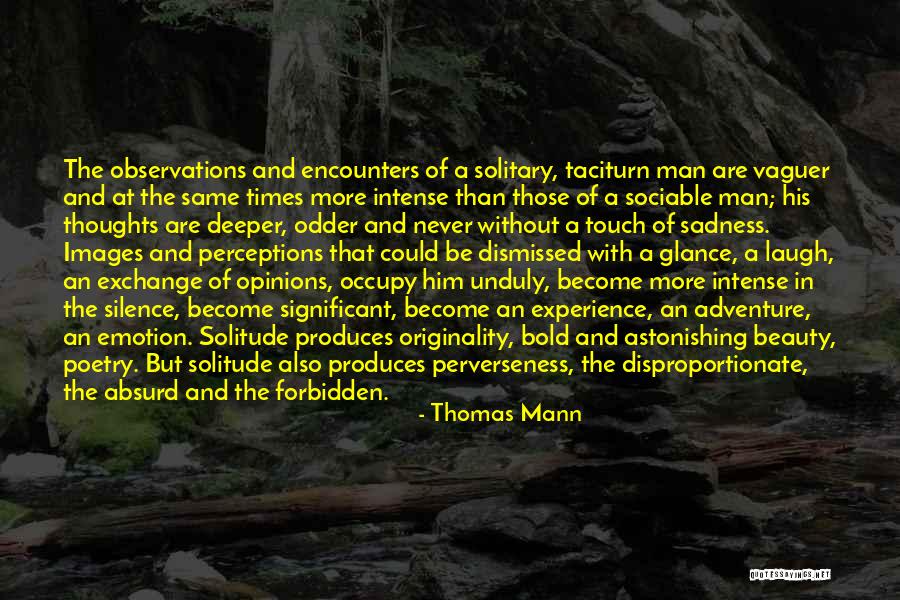 Sadness Poetry Quotes By Thomas Mann Sadness Poetry Quotes By Thomas Mann