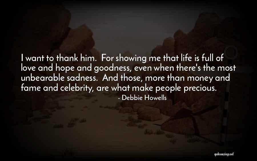 Sadness Showing Quotes By Debbie Howells