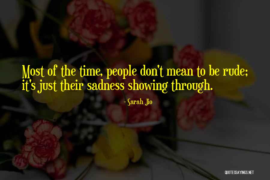 Sadness Showing Quotes By Sarah Jio