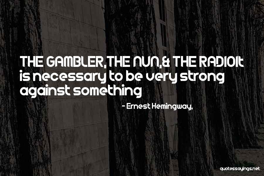Sadnessified Quotes By Ernest Hemingway, Sadnessified Quotes By Ernest Hemingway,