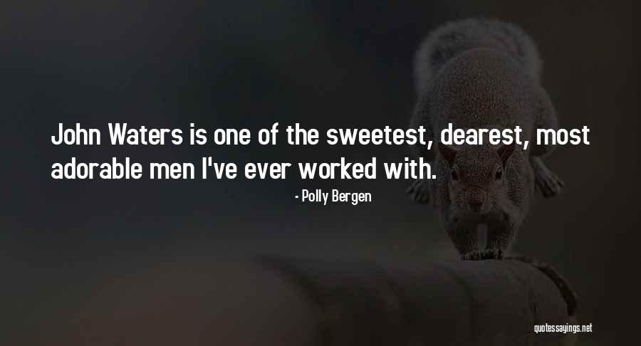 Sadok Korbi Quotes By Polly Bergen Sadok Korbi Quotes By Polly Bergen