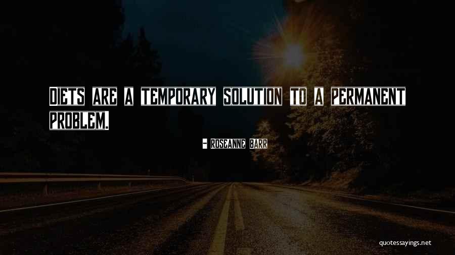 Sados Kent Quotes By Roseanne Barr Sados Kent Quotes By Roseanne Barr