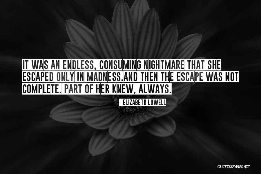 Sadoun Quotes By Elizabeth Lowell Sadoun Quotes By Elizabeth Lowell