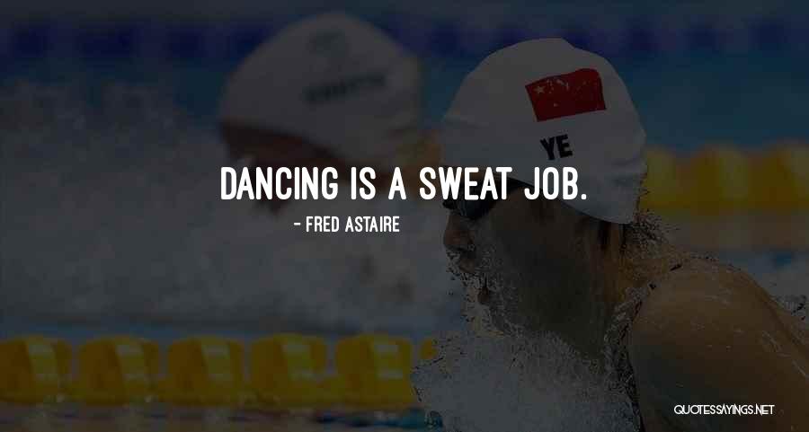 Sadoveanu Mihail Quotes By Fred Astaire Sadoveanu Mihail Quotes By Fred Astaire