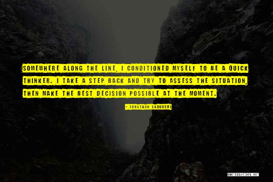 Sadowski Quotes By Jonathan Sadowski Sadowski Quotes By Jonathan Sadowski