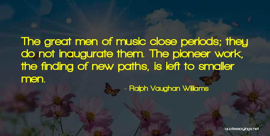 Sadowsky Guitars Quotes By Ralph Vaughan Williams Sadowsky Guitars Quotes By Ralph Vaughan Williams
