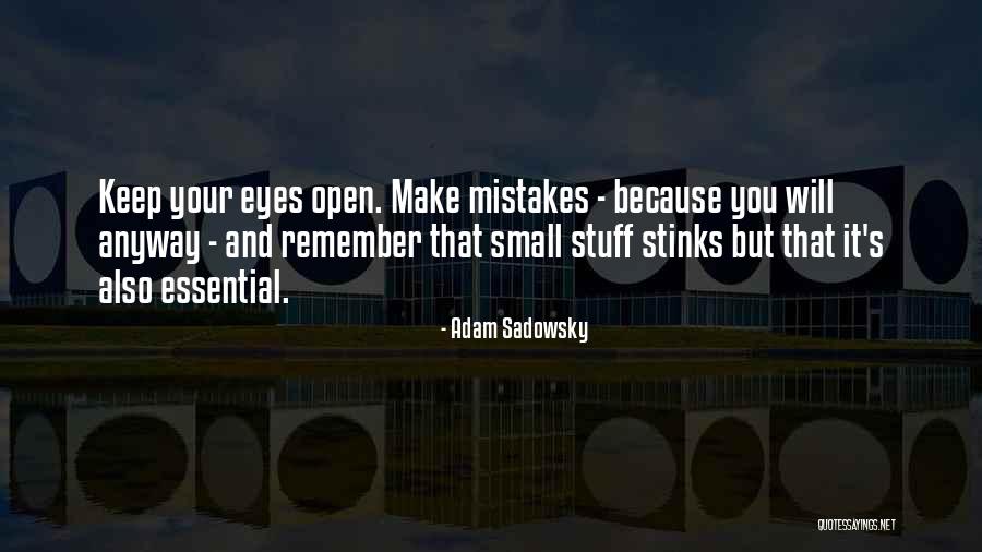 Sadowsky Quotes By Adam Sadowsky Sadowsky Quotes By Adam Sadowsky
