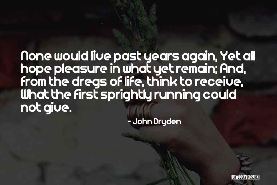 Sadr Ina Tehnicke Dokumentacije Quotes By John Dryden Sadr Ina Tehnicke Dokumentacije Quotes By John Dryden