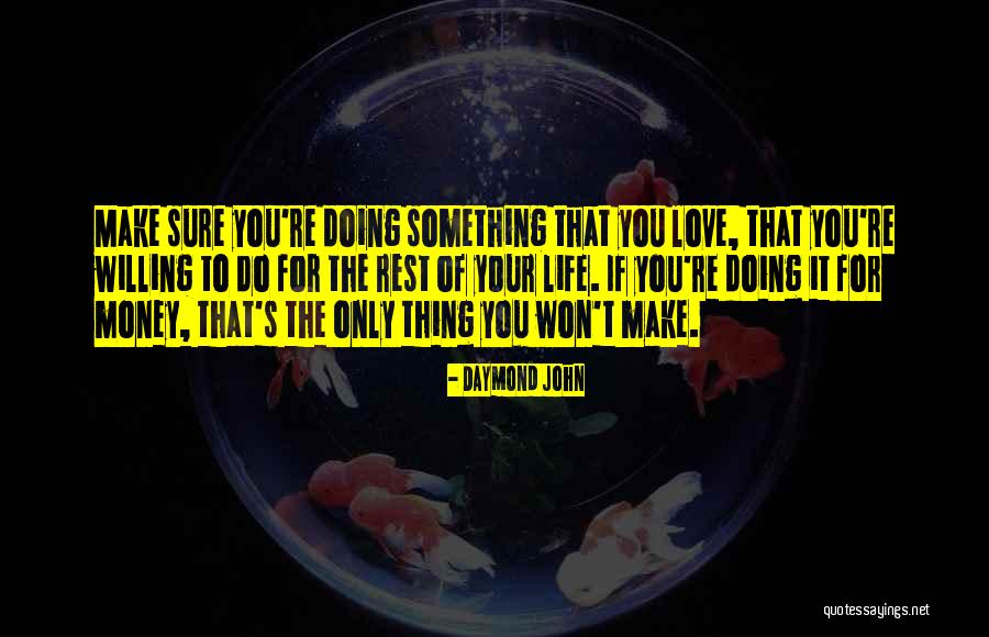 Sadresaswaulo Quotes By Daymond John Sadresaswaulo Quotes By Daymond John