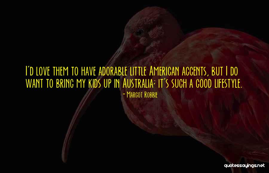 Sadri Quotes By Margot Robbie Sadri Quotes By Margot Robbie