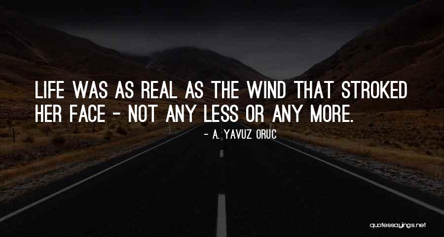 Sads Quotes By A. Yavuz Oruc Sads Quotes By A. Yavuz Oruc