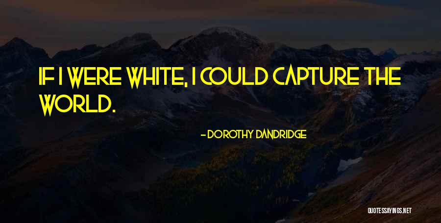 Sads Quotes By Dorothy Dandridge Sads Quotes By Dorothy Dandridge