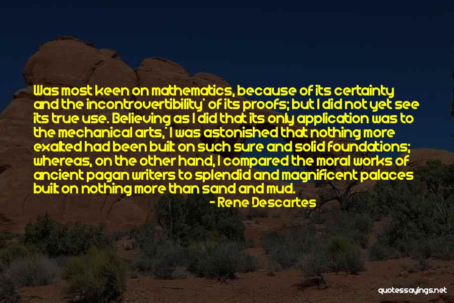 Sads Quotes By Rene Descartes Sads Quotes By Rene Descartes