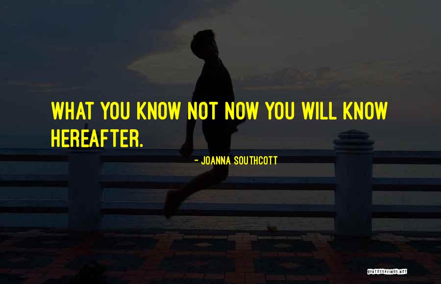 Sadyang Quotes By Joanna Southcott Sadyang Quotes By Joanna Southcott