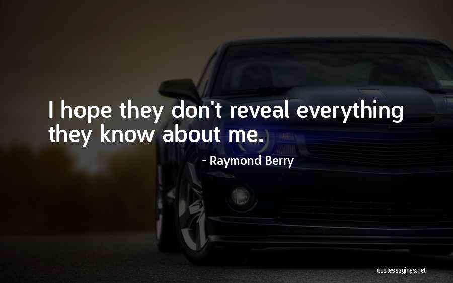 Sadyang Quotes By Raymond Berry Sadyang Quotes By Raymond Berry