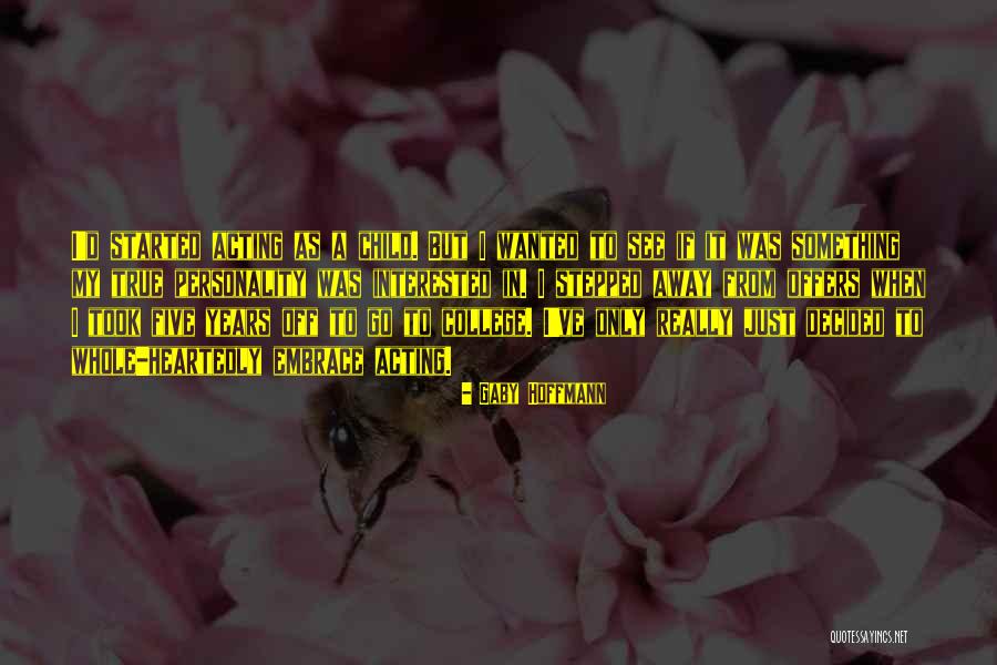 Saeed Accident Quotes By Gaby Hoffmann Saeed Accident Quotes By Gaby Hoffmann