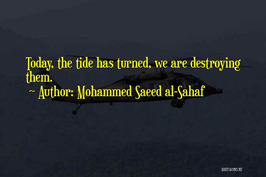 Saeed Al Sahaf Quotes By Mohammed Saeed Al-Sahaf