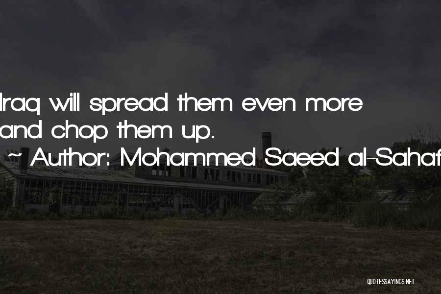 Saeed Al Sahaf Quotes By Mohammed Saeed Al-Sahaf