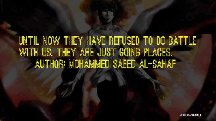 Saeed Al Sahaf Quotes By Mohammed Saeed Al-Sahaf