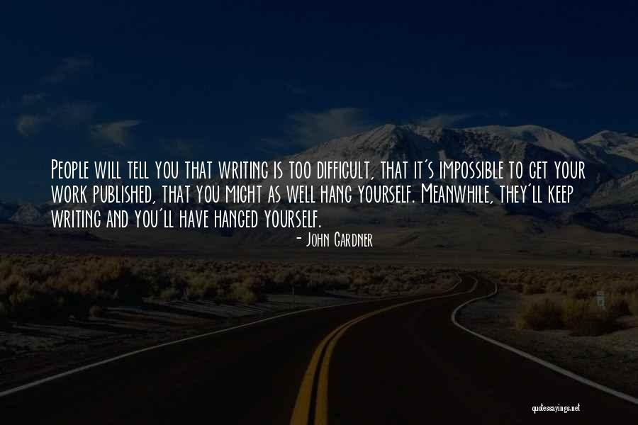 Saem 2020 Quotes By John Gardner Saem 2020 Quotes By John Gardner