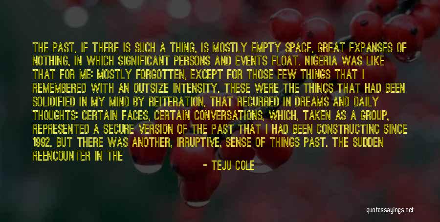 Saengerbund In Newington Quotes By Teju Cole Saengerbund In Newington Quotes By Teju Cole