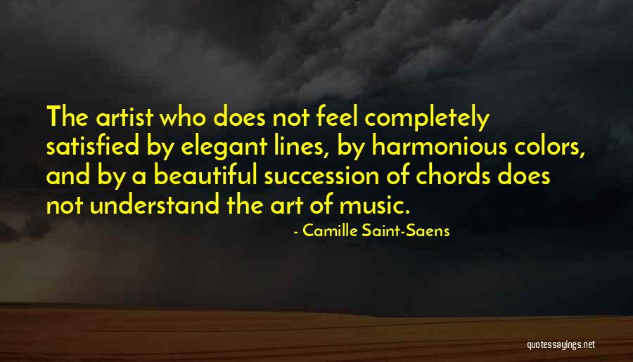 Saens Quotes By Camille Saint-Saens Saens Quotes By Camille Saint-Saens
