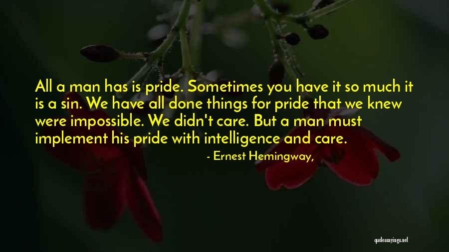 Saens Quotes By Ernest Hemingway, Saens Quotes By Ernest Hemingway,