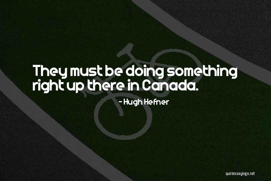 Saensak Quotes By Hugh Hefner Saensak Quotes By Hugh Hefner