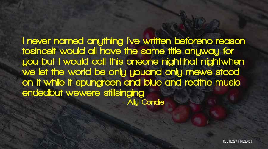 Safadi Foundation Quotes By Ally Condie Safadi Foundation Quotes By Ally Condie