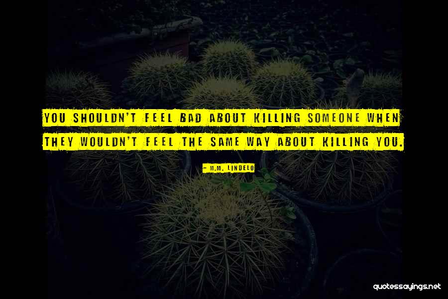 Safadi Ibanez Quotes By M.M. Lindelo Safadi Ibanez Quotes By M.M. Lindelo