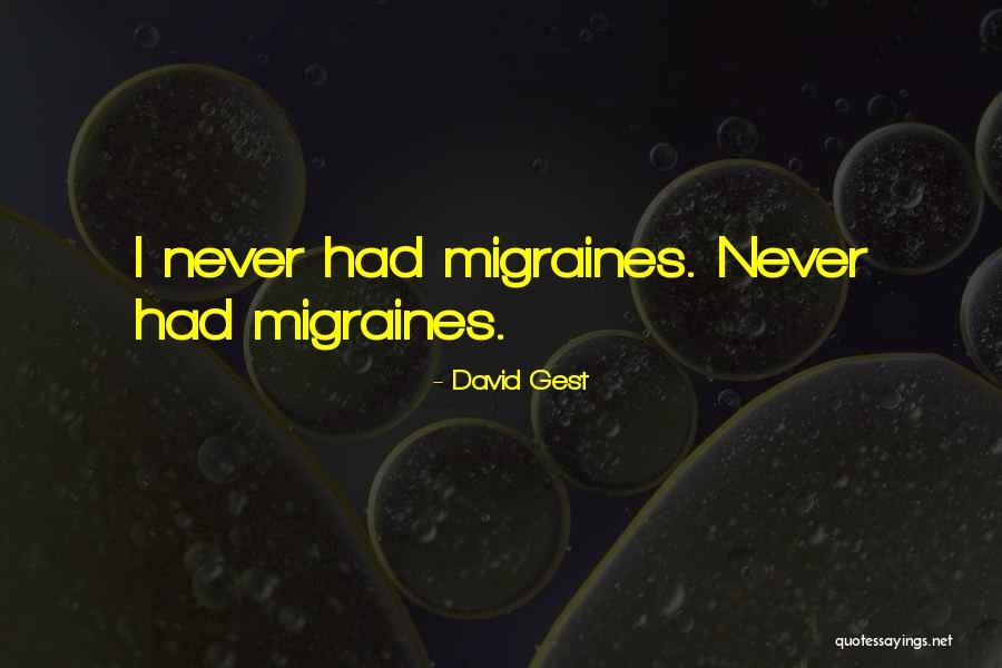 Safak Ertan Omakli Quotes By David Gest Safak Ertan Omakli Quotes By David Gest