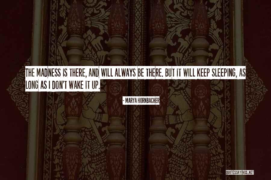 Safanarion Quotes By Marya Hornbacher Safanarion Quotes By Marya Hornbacher