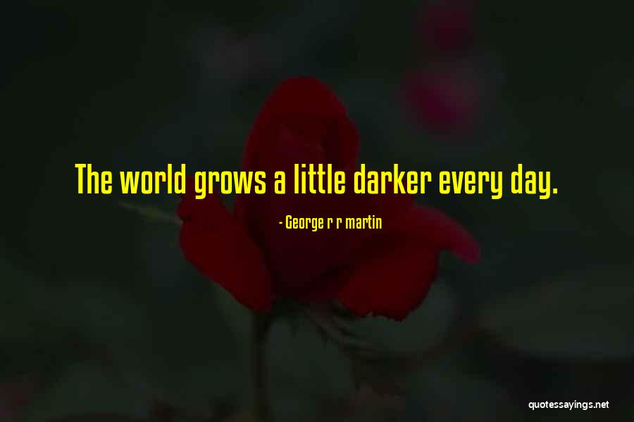 Safarik Tool Quotes By George R R Martin