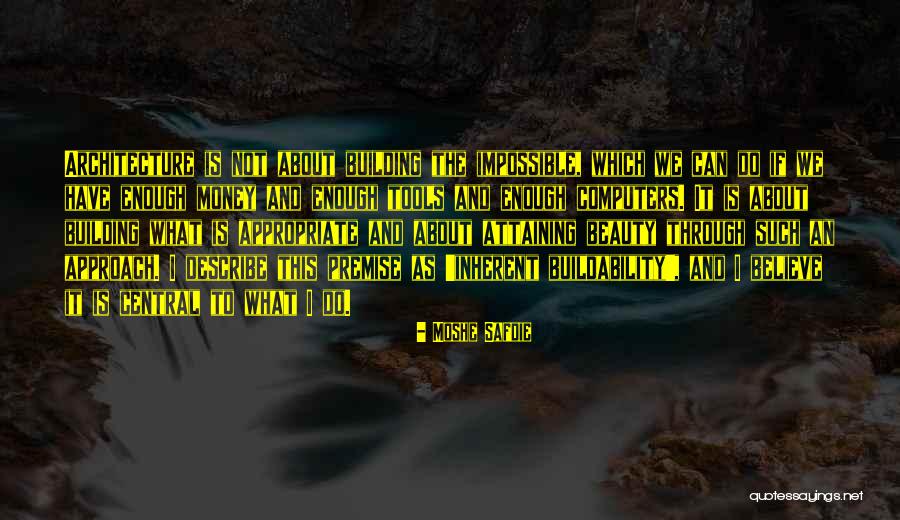 Safdie And Co Quotes By Moshe Safdie Safdie And Co Quotes By Moshe Safdie