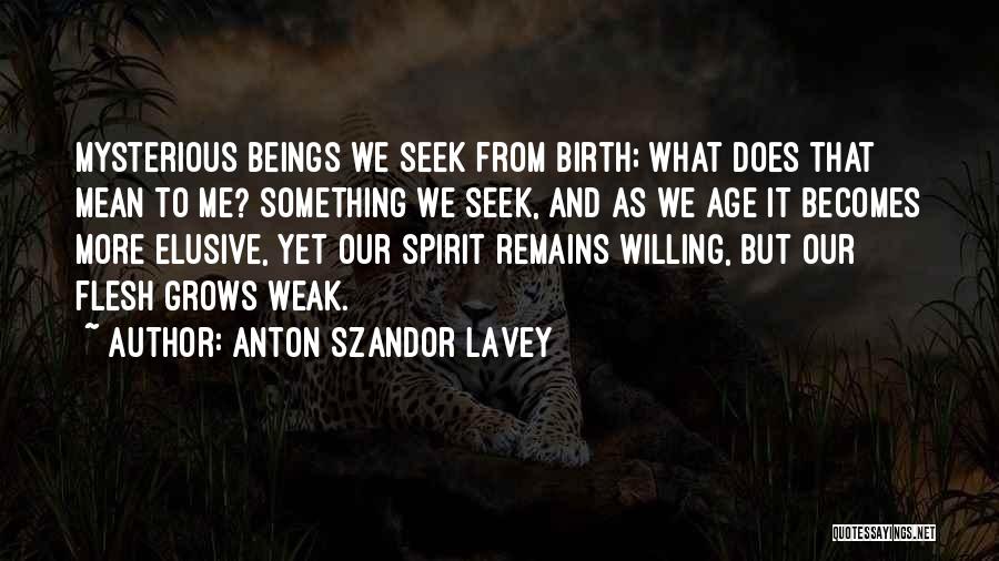 Safe And Happy Holiday Quotes By Anton Szandor LaVey