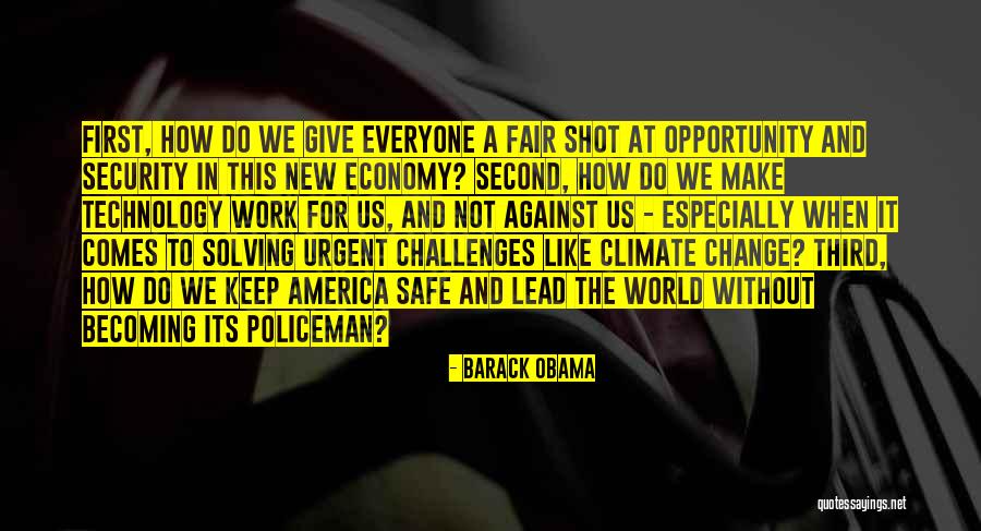 Safe And Security Quotes By Barack Obama Safe And Security Quotes By Barack Obama