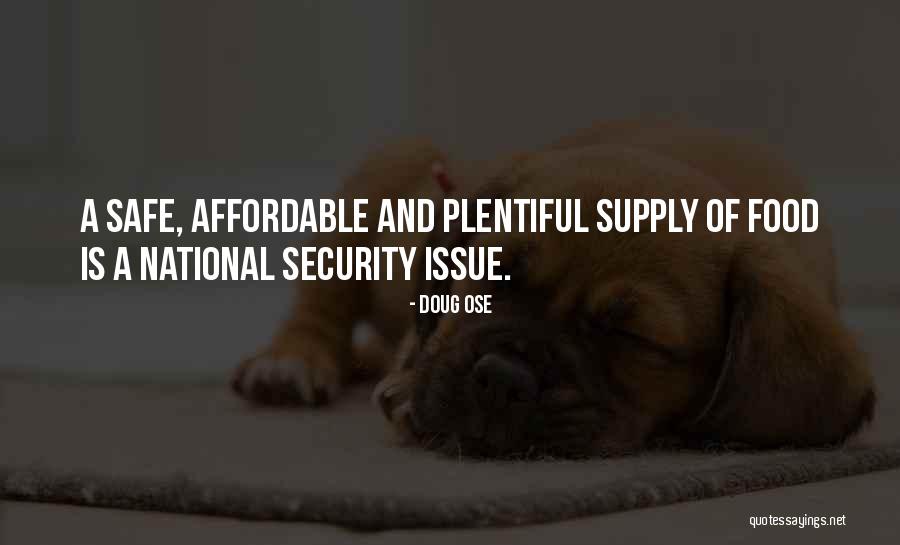 Safe And Security Quotes By Doug Ose Safe And Security Quotes By Doug Ose