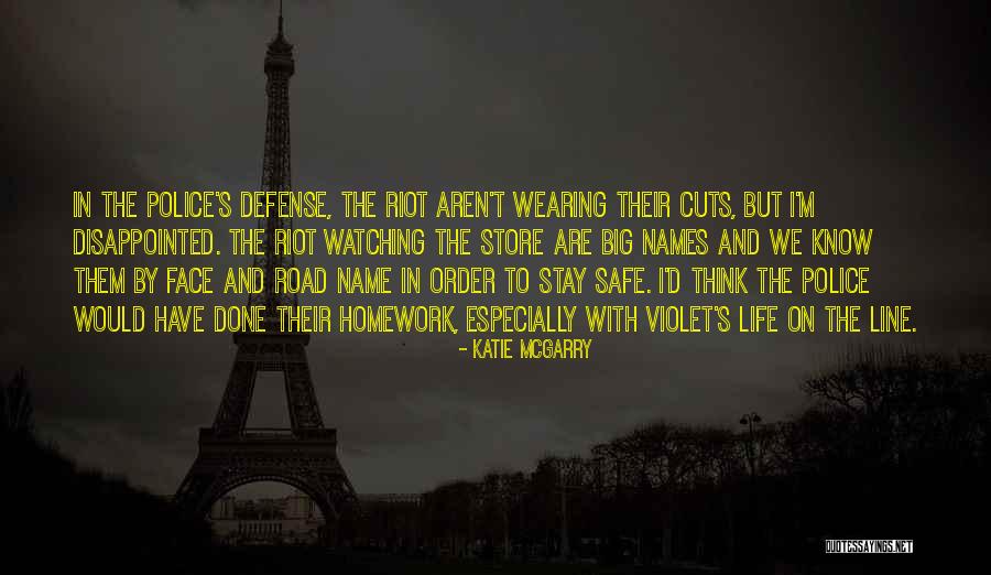 Safe And Security Quotes By Katie McGarry Safe And Security Quotes By Katie McGarry