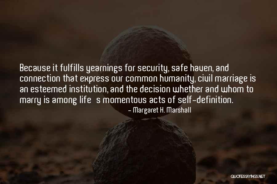 Safe And Security Quotes By Margaret H. Marshall Safe And Security Quotes By Margaret H. Marshall