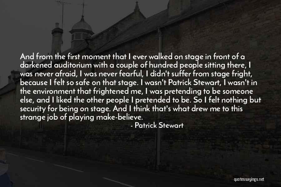 Safe And Security Quotes By Patrick Stewart Safe And Security Quotes By Patrick Stewart