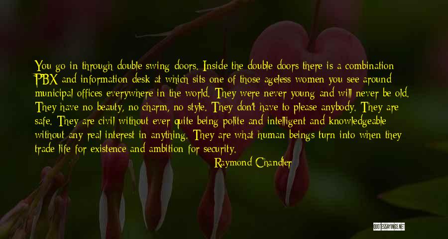 Safe And Security Quotes By Raymond Chandler Safe And Security Quotes By Raymond Chandler